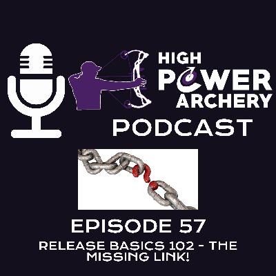 Episode 57 - Release Basics 102 - The Missing Link!