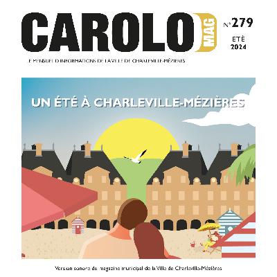 Carolo Mag n° 279 - Eté 2024