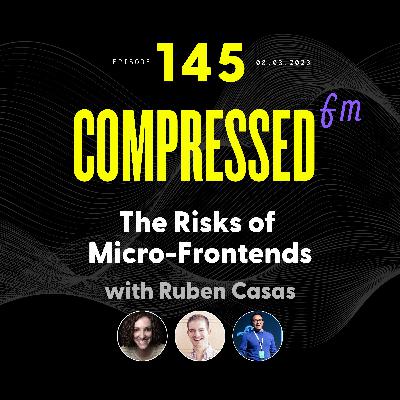 145 | The Risks of Micro-Frontend 145 | The Risks of Micro-Frontend