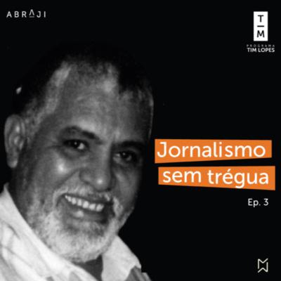 T1E3 Caso Tim Lopes: “A gente só entrava quando o morro estava dominado” T1E3 Caso Tim Lopes: “A gente só entrava quando o morro estava dominado”
