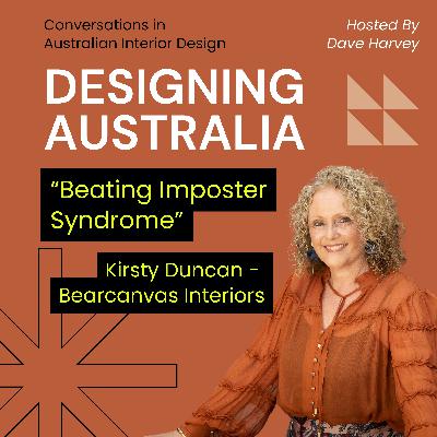 Imposter Syndrome and the Value of Design: Kirsty Duncan - Bearcanvas Interiors