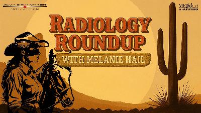 18. From Students to Society Leaders: The Lifeboat Journey of Radiology Educators  | Radiology Roundup