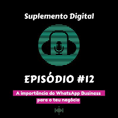 A importância do WhatsApp Business para o teu negócio. A importância do WhatsApp Business para o teu negócio.