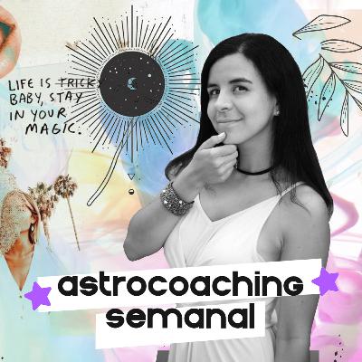 ASTROCOACHING SEMANAL : DEL 13 AL 19 DE ABRIL| Esencia by Mariana