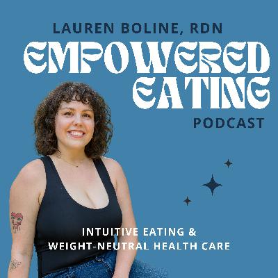 76: Client Spotlight: Andrea (4 years after joining the Empowered Eating Program! 🎉)
