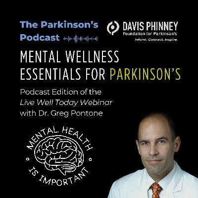 Mental Wellness Essentials for Parkinson's