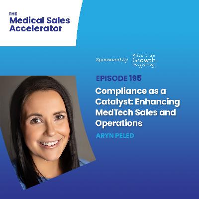 Compliance as a Catalyst: Enhancing MedTech Sales and Operations