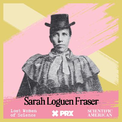 Best Of: Dr. Sarah Loguen Fraser, an Ex-Slave’s Daughter, Becomes a Celebrated Doctor