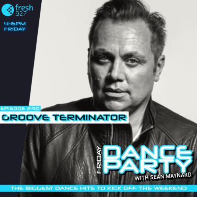 Friday Dance Party #190 with Groove Terminator and Luvstruck