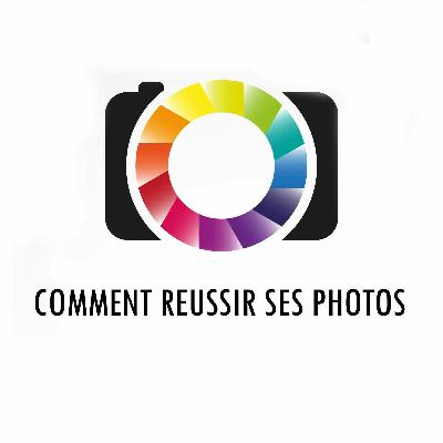 Comment Progresser En Photographie - Comment réussir ses photos