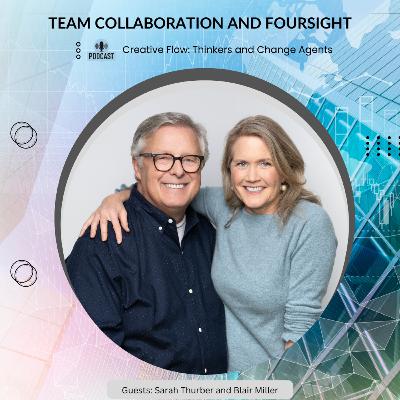 Sarah Thurber and Blair Miller – Team Collaboration and Foursight