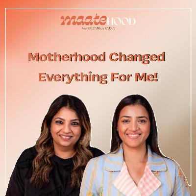 The Reality of Motherhood for Ambitious Women: Payal Singhal’s Story