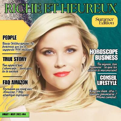 Actrice millionnaire, Amazon FBA et arnaque immobilière [Summer Edition 2025 #4]