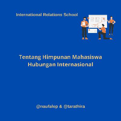 Tentang Himpunan Mahasiswa Hubungan Internasional