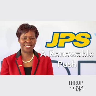 JPS's Green Blueprint for Jamaica JPS's Green Blueprint for Jamaica
