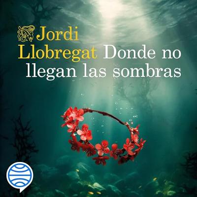 Donde no llegan las sombras (Audiolibro) | Prueba Gratis