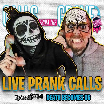 Ep.234-”Death Becomes Us”