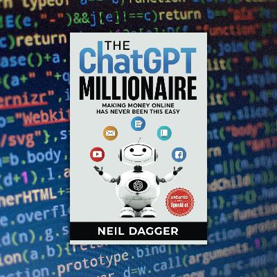 《The ChatGPT Millionaire》ChatGPT 百萬富翁：網路賺錢從未如此簡單
