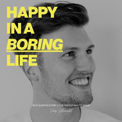 Happy In a Boring Life (Audiobook) Happy In a Boring Life (Audiobook)