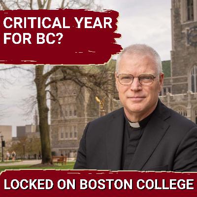 MUST-WIN TRANSFORMATION: Boston College Athletics Success RELIES on Father Jack’s WILL to Spend MUST-WIN TRANSFORMATION: Boston College Athletics Success RELIES on Father Jack’s WILL to Spend