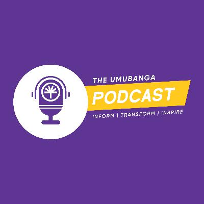 The Umubanga Podcast | Episode 42 | Kabuswe Kashiwa on his Ministry Journey, Hiding & Serving The Umubanga Podcast | Episode 42 | Kabuswe Kashiwa on his Ministry Journey, Hiding & Serving