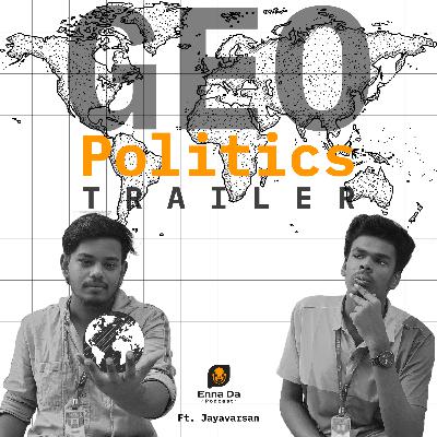 S01 EP01 | What is GeoPolitics?