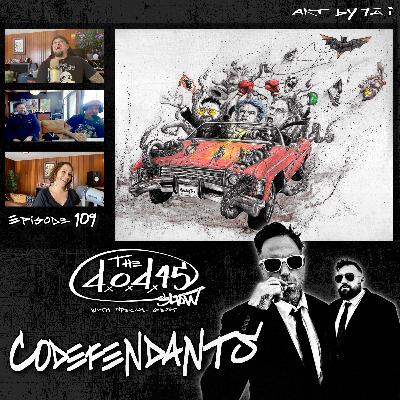 The Case of the Codefendants (feat. Sam King & Ceschi Ramos) - Ep 109