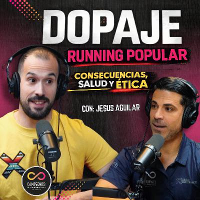 El Lado Oscuro del Running Popular: Dopaje, consecuencias, salud y ética (Ft. Jesús Aguilar) El Lado Oscuro del Running Popular: Dopaje, consecuencias, salud y ética (Ft. Jesús Aguilar)