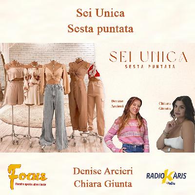 Sei Unica – Sesta puntata Sei Unica – Sesta puntata