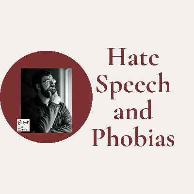 Hatefulness and Phobias // Episode 251 Hatefulness and Phobias // Episode 251