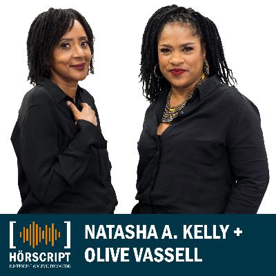 #5 Natasha A. Kelly & Olive Vassell on Black activism, communities, memorials – and why #BlackLivesMatter goes far beyond the 2020 protests