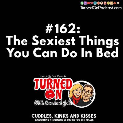 The Sexiest Things You Can Do In Bed The Sexiest Things You Can Do In Bed