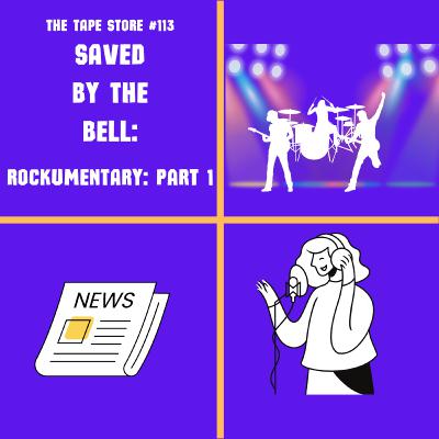 The Tape Store #113 - Back To Bayside - Rockumentary Part 1 The Tape Store #113 - Back To Bayside - Rockumentary Part 1