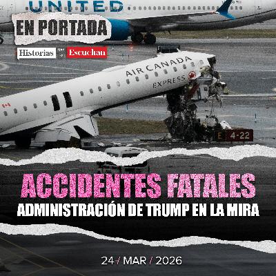 Aviación de EU suma 20 accidentes y 136 víctimas fatales en era Trump