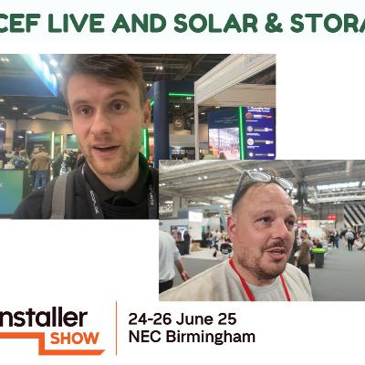 Whats new in Renewable technology? CEF LIVE 2025 vs Solar and Storage 2025