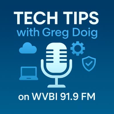 WVBIs Tech Tips with Greg Doig - Stay Safe- Windows 10 Action Plan and Apple M5 Buying Strategies for 2025