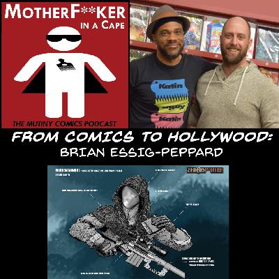 From Comics To Hollywood - Brian Essig-Peppard