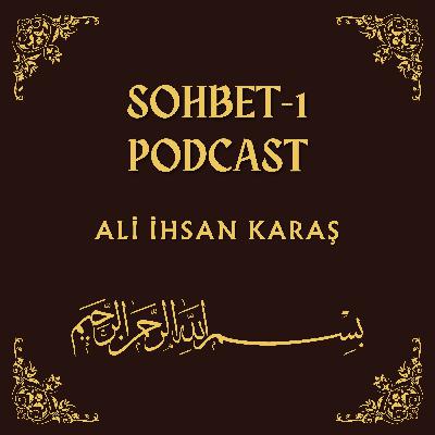 Ali İhsan Karaş ile Sohbetler - İmanlı olmak nedir?