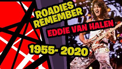 Roadies Remember Eddie Van Halen RIP EVH 1955-2020