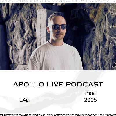 Apollo Live Podcast 185 | L.Ap. Apollo Live Podcast 185 | L.Ap.