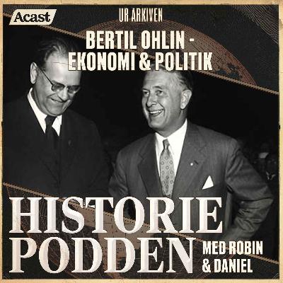 Ur arkiven: Bertil Ohlin - ekonomi & politik (nr 92) Ur arkiven: Bertil Ohlin - ekonomi & politik (nr 92)