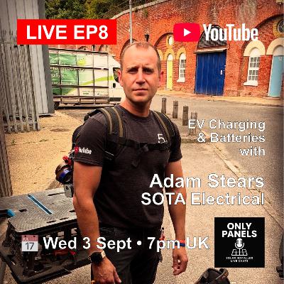 🎙️EP 8 – EV Charging & Batteries with Adam Stears (SOTA Electrical)
