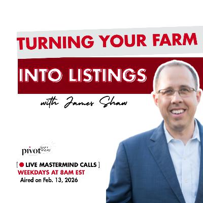 Turning Your Farm Into Listings