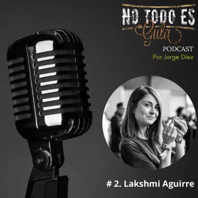 2. Lakshmi Aguirre “Elegiría siempre las palabras”