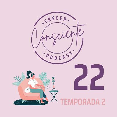 22. Así ha sido mi camino de crecimiento consciente hasta hoy 22. Así ha sido mi camino de crecimiento consciente hasta hoy
