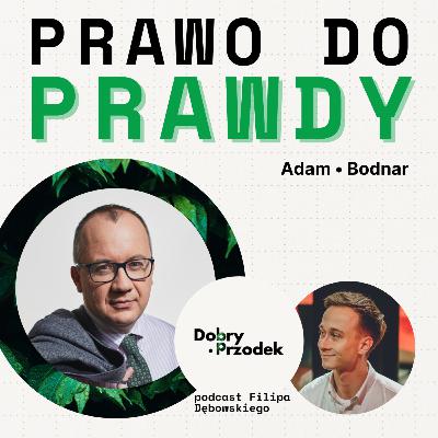 Dezinformacja, fake news, polityka. Co z naszym dostępem do prawdy? | Adam Bodnar