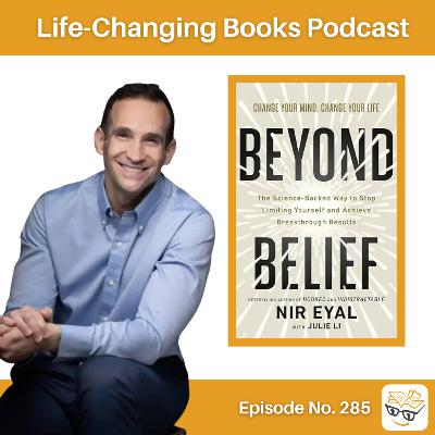 285. Nir Eyal | Beyond Belief