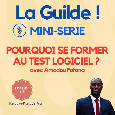 1/5 - Pourquoi se former au test logiciel ?