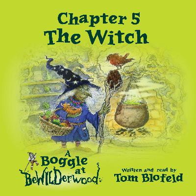 Chapter 5 - The Witch Chapter 5 - The Witch