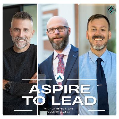 BONUS: Leading Well at Every Level with Mitch Weathers, TJ Vari and Joshua Stamper BONUS: Leading Well at Every Level with Mitch Weathers, TJ Vari and Joshua Stamper